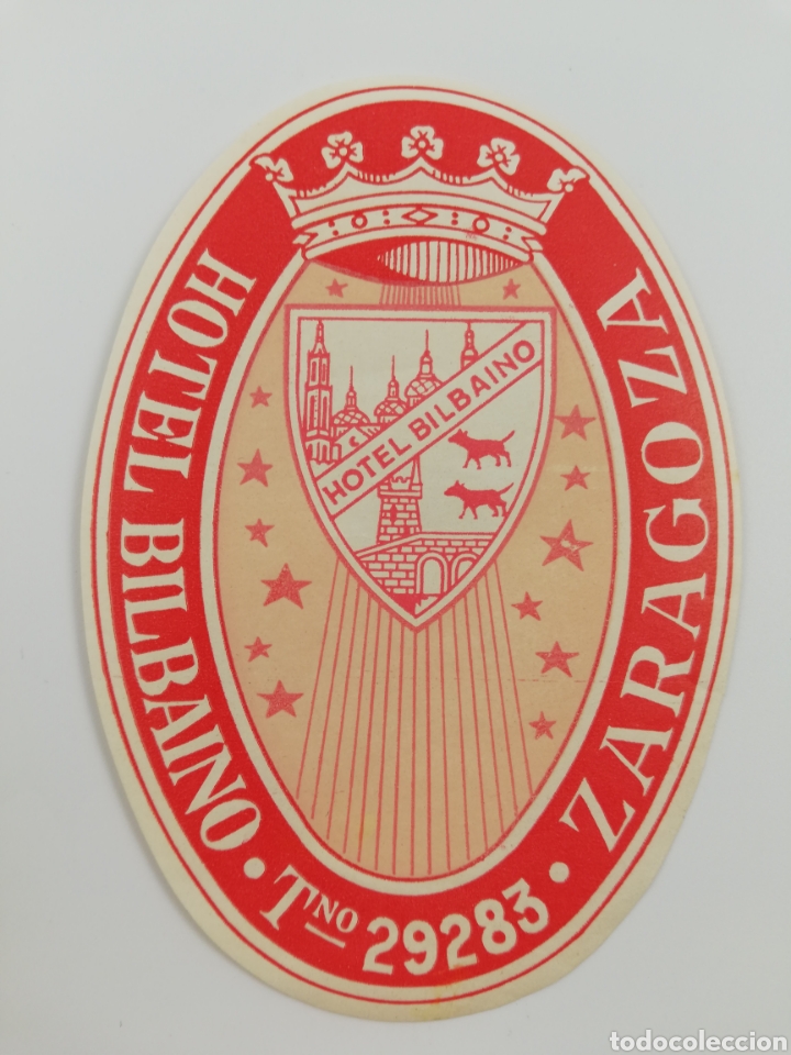 Etiquetas antiguas: ETIQUETA HOTEL BILBAINO ,ZARAGOZA ARAGON ESPA&Ntilde;A, LUGGAGE LABEL ANTIGUA.