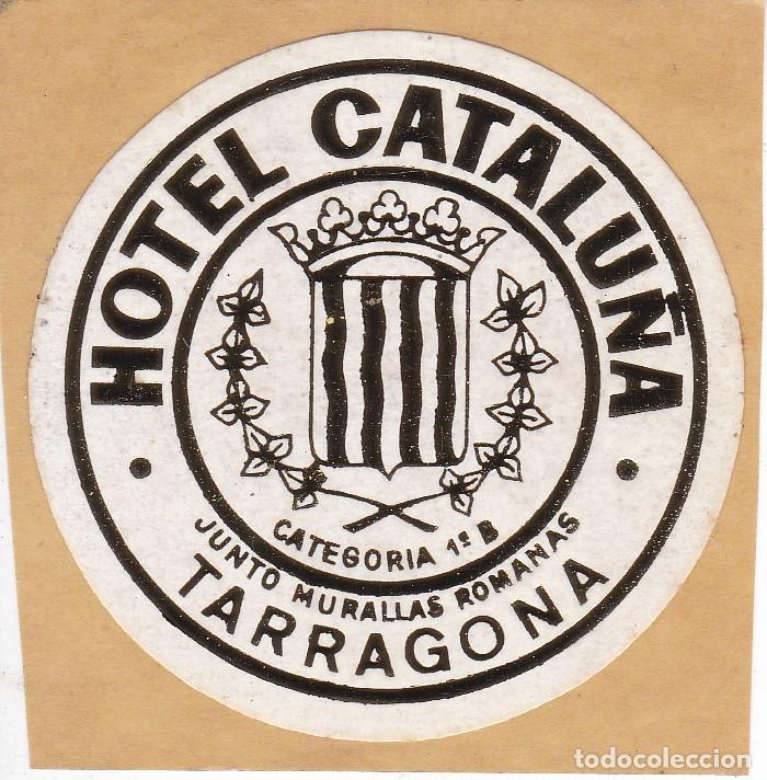 Etiquetas antiguas: ANTIGUA ETIQUETA DEL HOTEL CATALU&Ntilde;A DE TARRAGONA