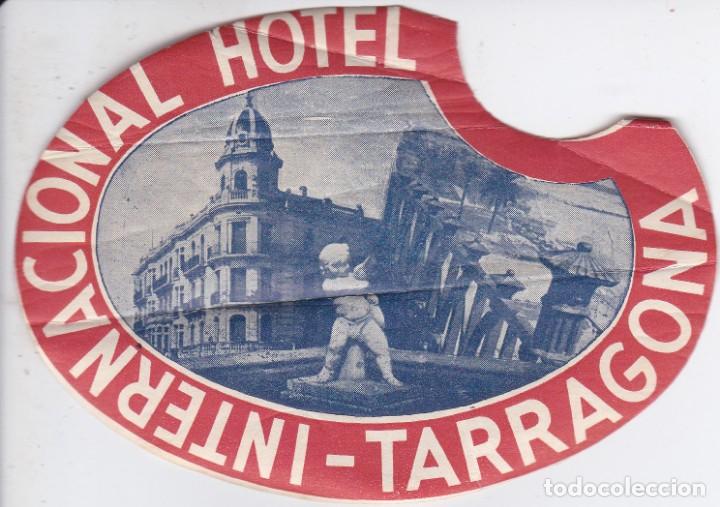 Etiquetas antiguas: ANTIGUA ETIQUETA DEL HOTEL INTERNACIONAL DE TARRAGONA