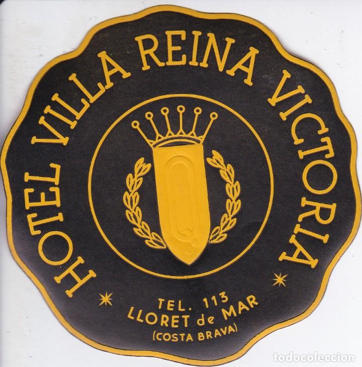 Etiquetas antiguas: ANTIGUA ETIQUETA DEL HOTEL VILLA REINA VICTORIA DE LLORET DE MAR (GERONA-GIRONA)