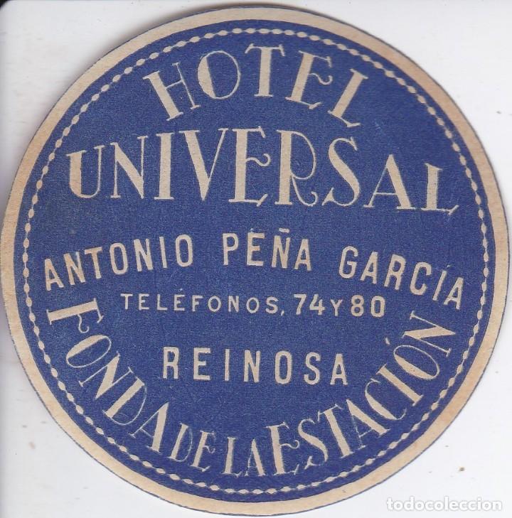 Etiquetas antiguas: ANTIGUA ETIQUETA DEL HOTEL UNIVERSAL DE REINOSA