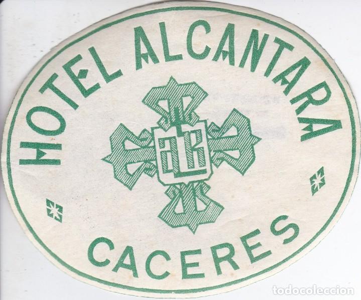 Etiquetas antiguas: ANTIGUA ETIQUETA DEL HOTEL ALCANTARA DE CACERES