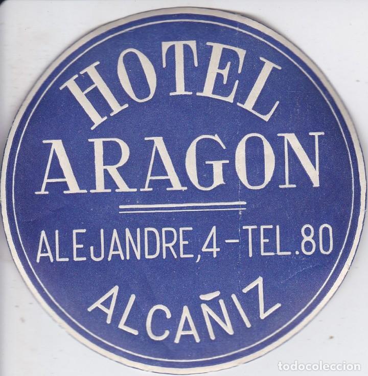 Etiquetas antiguas: ANTIGUA ETIQUETA DEL HOTEL ARAGON DE ALCA&Ntilde;IZ