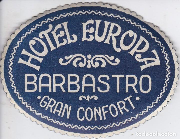 Etiquetas antiguas: ANTIGUA ETIQUETA DEL HOTEL EUROPA DE BARBASTRO