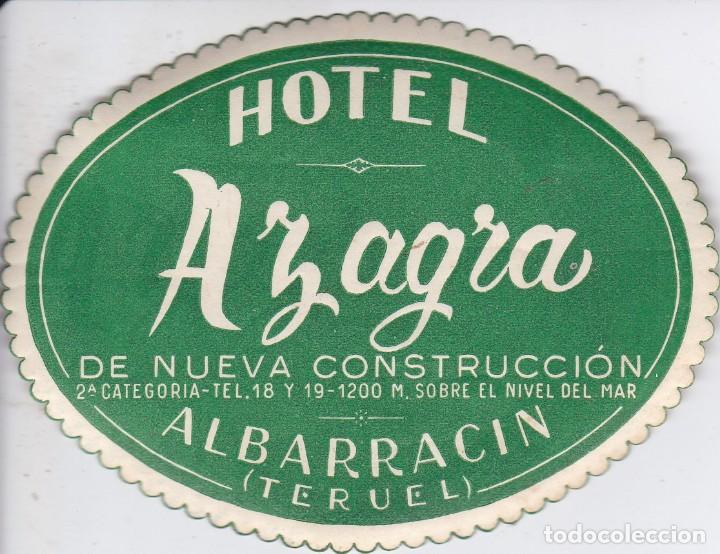 Etiquetas antiguas: ANTIGUA ETIQUETA DEL HOTEL AZAGRA DE ALBARRACIN (TERUEL)