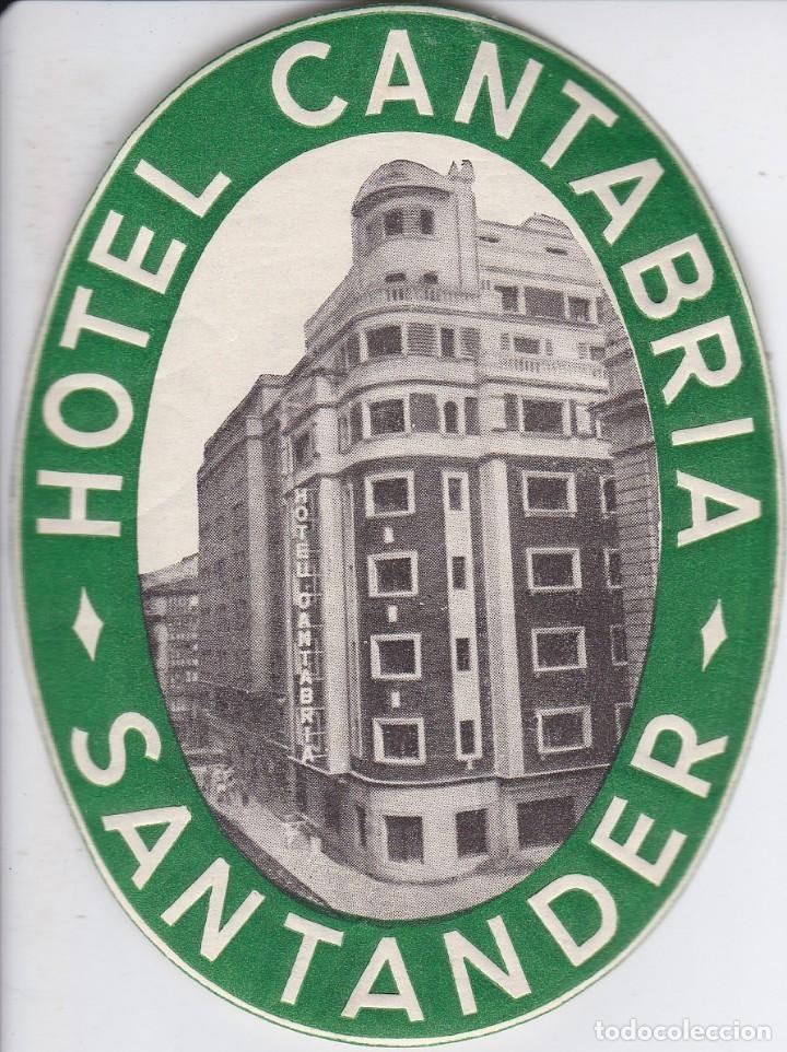 Etiquetas antiguas: ANTIGUA ETIQUETA DEL HOTEL CANTABRIA DE SANTANDER