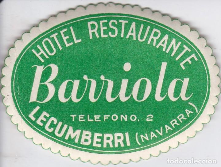 Etiquetas antiguas: ANTIGUA ETIQUETA DEL HOTEL BARRIOLA DE LECUMBERRI (NAVARRA)