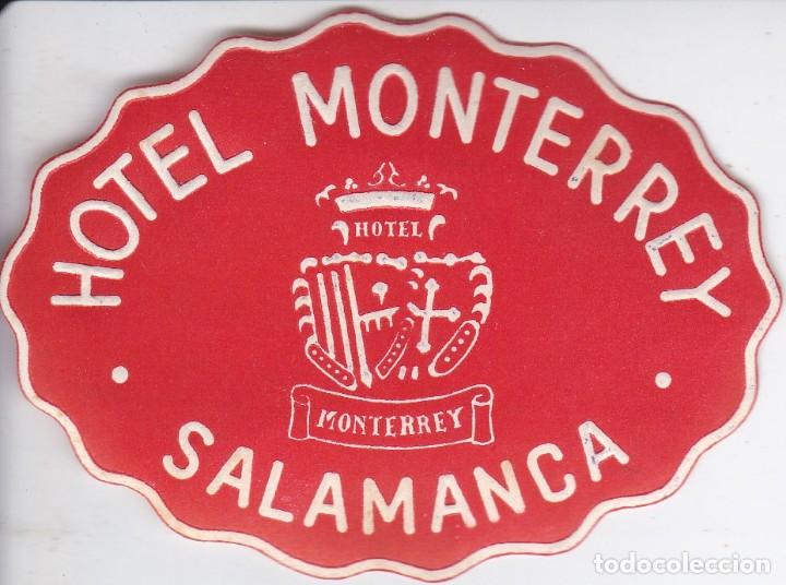 Etiquetas antiguas: ANTIGUA ETIQUETA DEL HOTEL MONTERREY DE SALAMANCA