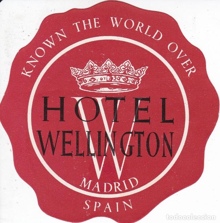 Etiquetas antiguas: ANTIGUA ETIQUETA DEL HOTEL WELLINGTON DE MADRID