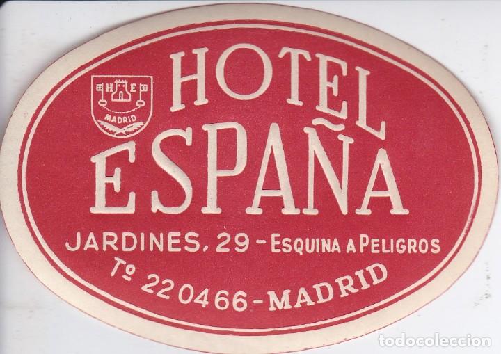 Etiquetas antiguas: ANTIGUA ETIQUETA DEL HOTEL ESPA&Ntilde;A DE MADRID
