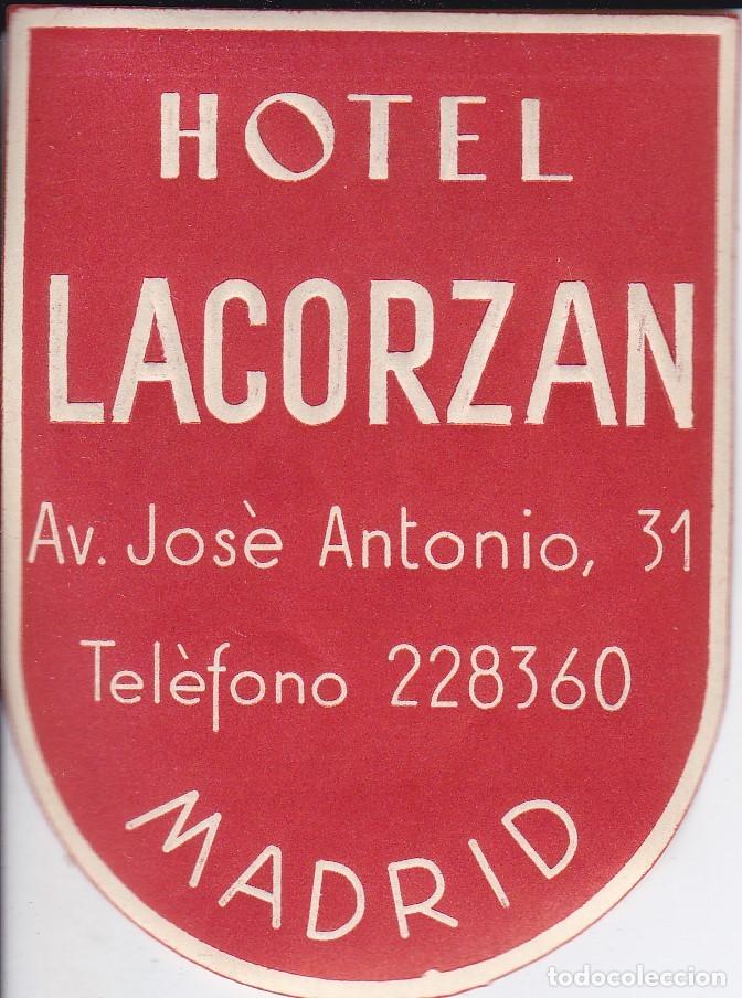 Etiquetas antiguas: ANTIGUA ETIQUETA DEL HOTEL LACORZAN DE MADRID