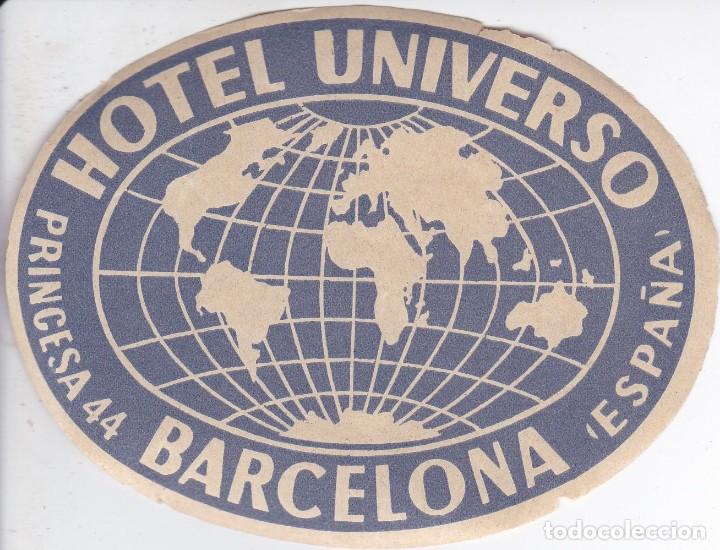Etiquetas antiguas: ANTIGUA ETIQUETA DEL HOTEL UNIVERSO DE BARCELONA