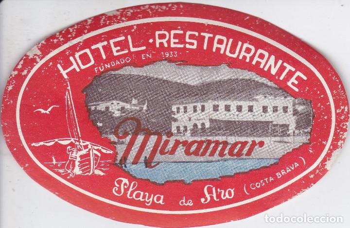 Etiquetas antiguas: ANTIGUA ETIQUETA DEL HOTEL MIRAMAR DE PAYA DE ARO