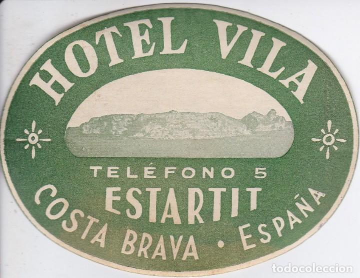 Etiquetas antiguas: ANTIGUA ETIQUETA DEL HOTEL VILA DEL ESTARTIT