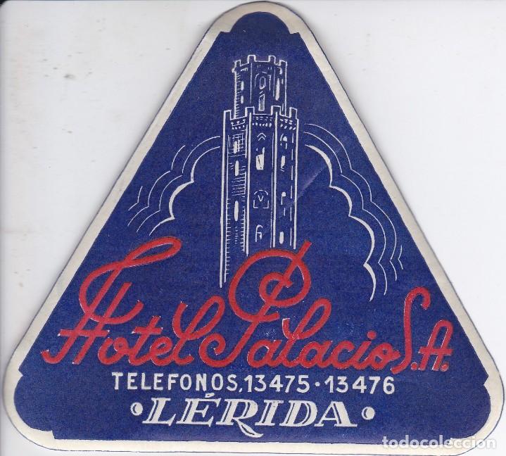 Etiquetas antiguas: ANTIGUA ETIQUETA DEL HOTEL PALACIO DE LERIDA (LLEIDA)