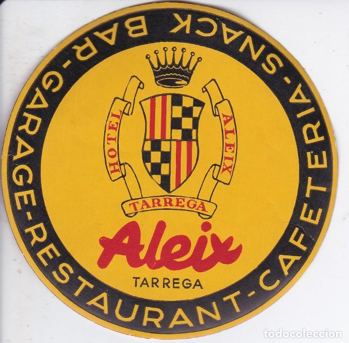 Etiquetas antiguas: ANTIGUA ETIQUETA DEL HOTEL ALEIX DE TARREGA