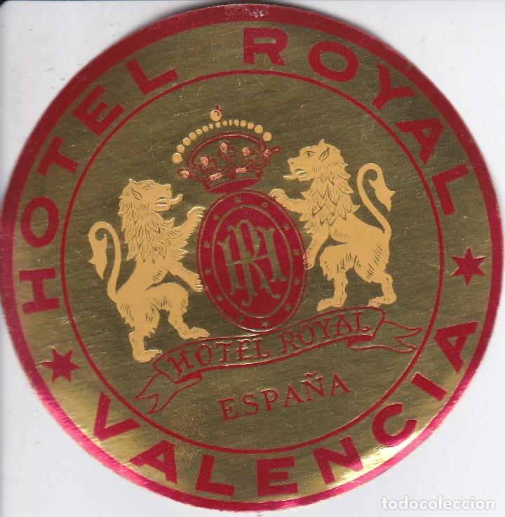Etiquetas antiguas: ANTIGUA ETIQUETA DEL HOTEL ROYAL DE VALENCIA