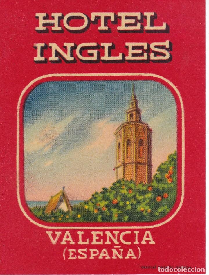 Etiquetas antiguas: ANTIGUA ETIQUETA DEL HOTEL INGLES DE VALENCIA