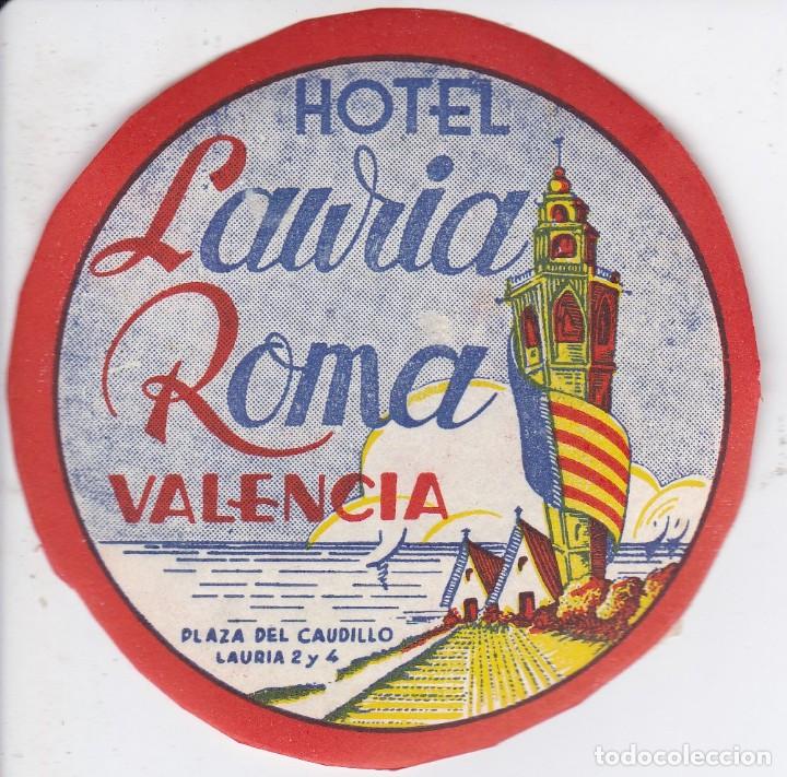 Etiquetas antiguas: ANTIGUA ETIQUETA DEL HOTEL LAURIA ROMA DE VALENCIA