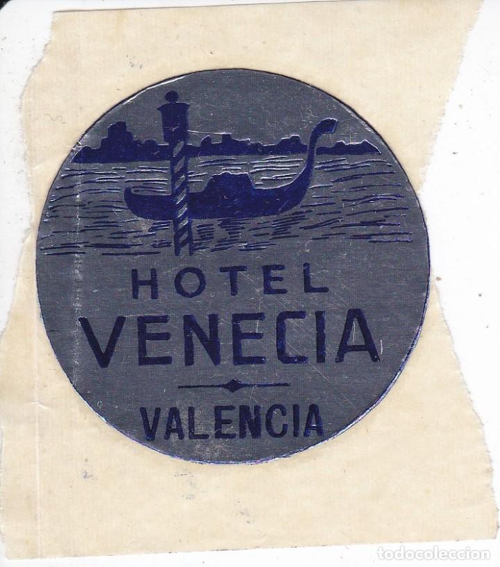 Etiquetas antiguas: ANTIGUA ETIQUETA DEL HOTEL VENECIA DE VALENCIA