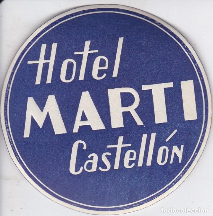 Etiquetas antiguas: ANTIGUA ETIQUETA DEL HOTEL MARTI DE CASTELLON