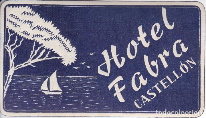 Etiquetas antiguas: ANTIGUA ETIQUETA DEL HOTEL FABRA DE CASTELLON