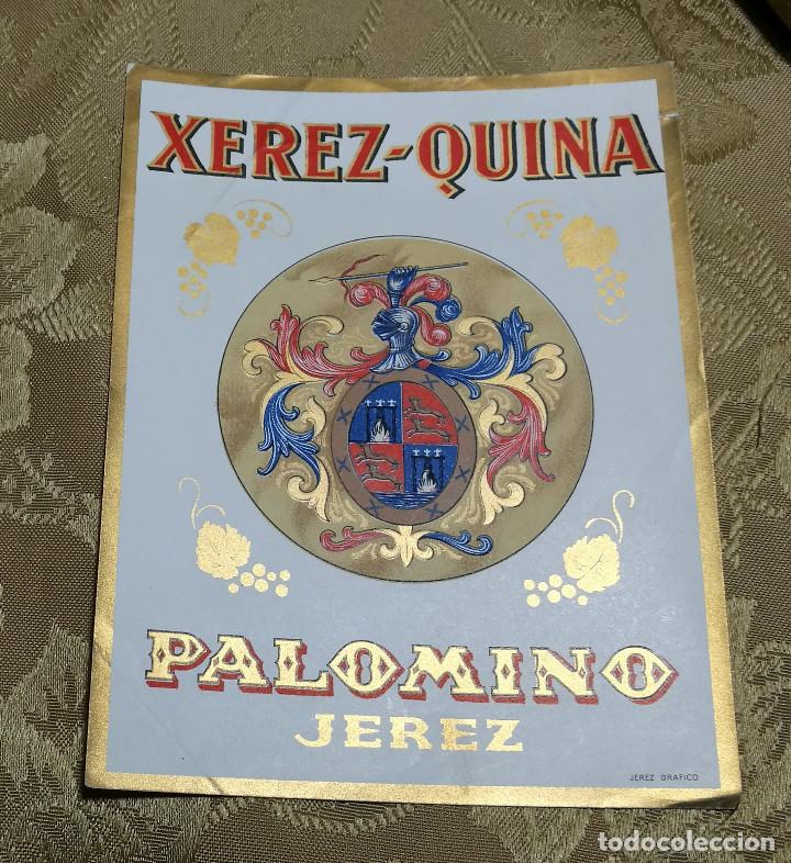 Etiquetas antiguas: ETIQUETA XERET-QUINA PALOMINO JEREZ