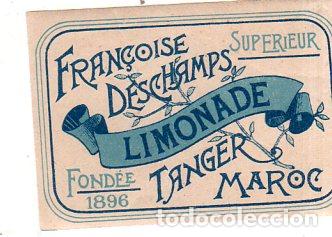 Alte Etiketten: ETIQUETA DE LIMONADE. FRAN&Ccedil;OISE DESCHAMPS. TANGER MAROC. FOND&Eacute;E 1896. SUPERIEUR. MEDIDAS: 6 X 9 CM
