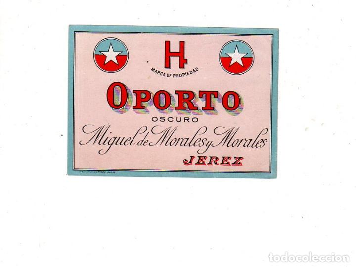 Alte Etiketten: ETIQUETA DE OPORTO OSCURO. MIGUEL DE MORALES Y MORALES, JEREZ.  H, MARCA REGISTRADA.