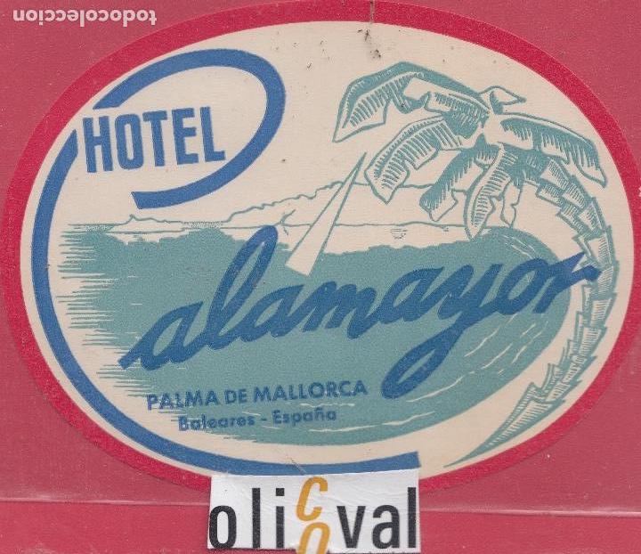 Etiquetas antiguas: ETIQUETA HOTEL ALAMAYOR PALMA TROQUEL OVAL135 mm EH 18.10.6