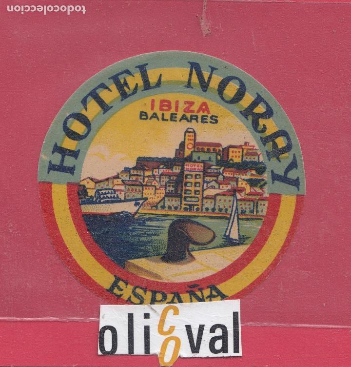 Etiquetas antiguas: ETIQUETA HOTEL NORAY IBIZA BALEARES TROQUEL 80 mm E.HOTEL..18,18.2.jpeg