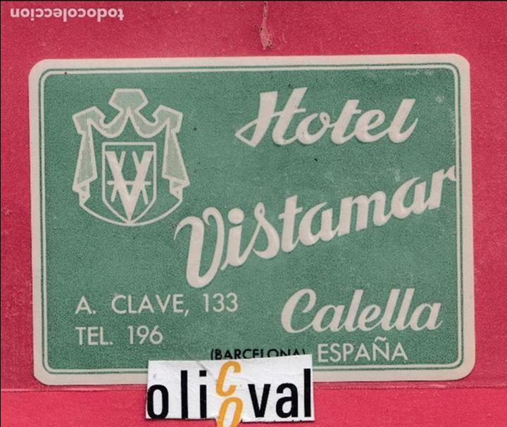 Etiquetas antiguas: ETIQUETA HOTEL VISTAMAR CALELLA BARCELONA SOBRE IMPRESION DATADA COLA 115 X85 mm E.HOTEL..18,22..