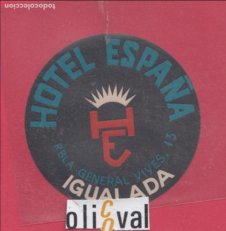Etiquetas antiguas: ETIQUETA HOTEL ESPA&Ntilde;A IGUALADA BARCELONA COLA TROQUEL90 mm E.HOTEL..18,23..