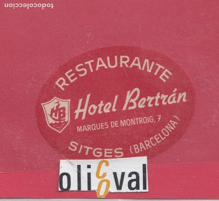 Etiquetas antiguas: ETIQUETA HOTEL BERTRAN SITGES BARCELONA COLA TROQUEL90 mm E.HOTEL..18,23..