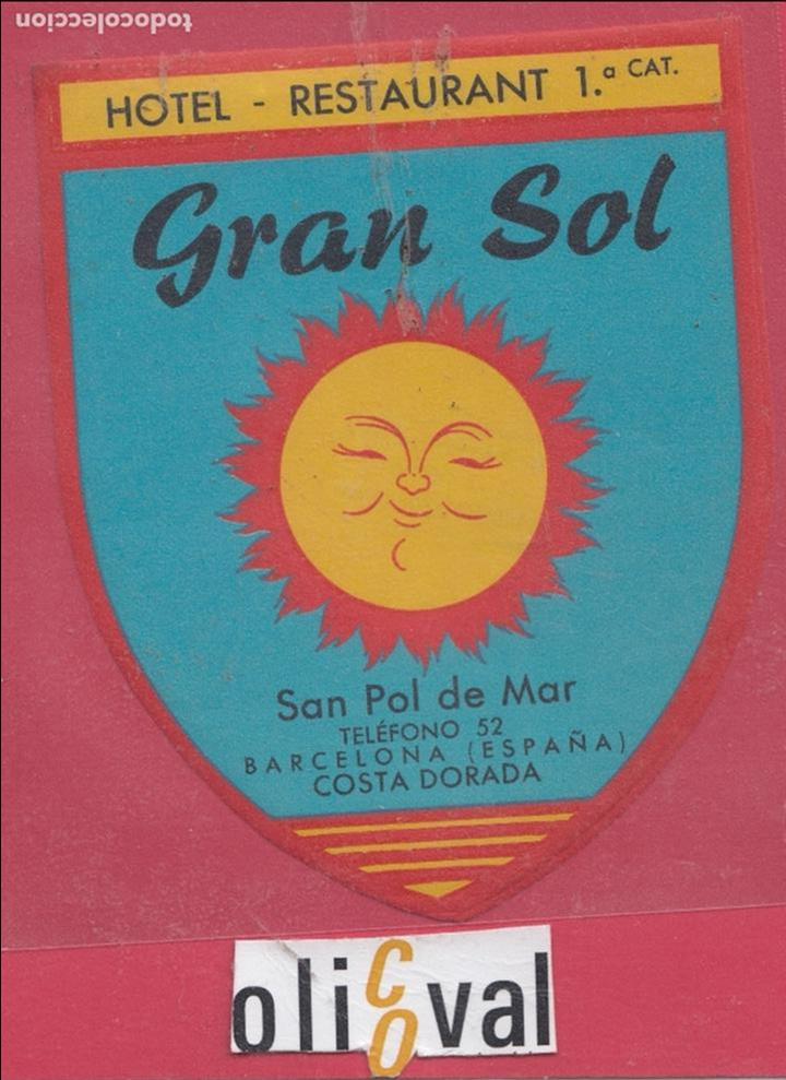 Etiquetas antiguas: ETIQUETA HOTEL GRAN SOL SAN POL DE MAR GERONA COLA TROQUEL95X115 E.HOTEL..18,33