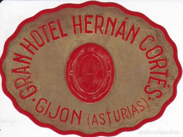 Etiquetas antiguas: ANTIGUA ETIQUETA DEL HOTEL HERNAN CORTES DE GIJON (ASTURIAS)
