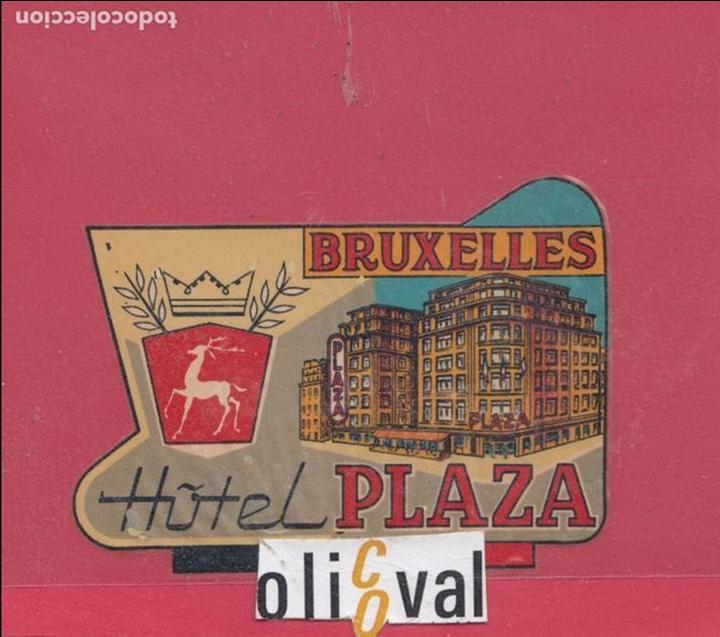 Etiquetas antiguas: ETIQUETA HOTEL PLAZA BRUXELLES BELGICA  TROQUEL 110 X 70 mm E.HOTEL..18. 60jpeg
