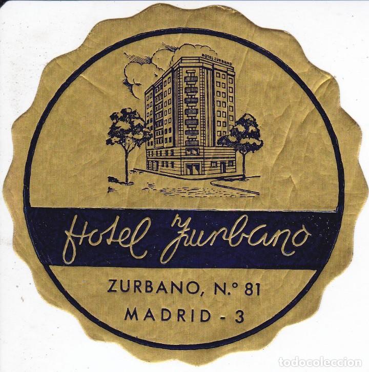 Etiquetas antiguas: ANTIGUA ETIQUETA DEL HOTEL ZURBANO DE MADRID