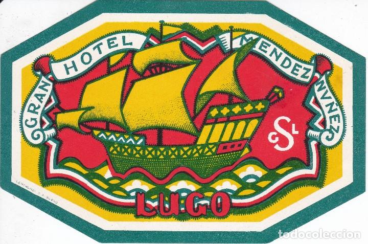 Etiquetas antiguas: ANTIGUA ETIQUETA DEL HOTEL MENDEZ NU&Ntilde;EZ DE LUGO