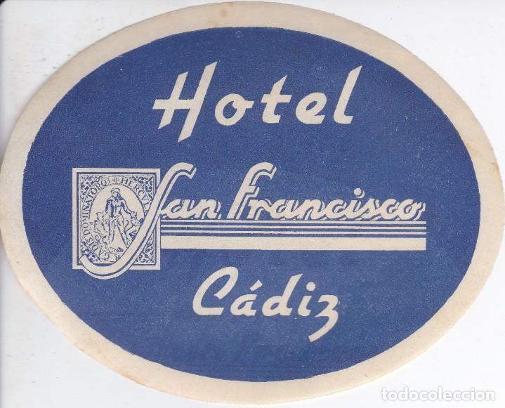 Etiquetas antiguas: ANTIGUA ETIQUETA DEL HOTEL SAN FRANCISCO DE CADIZ