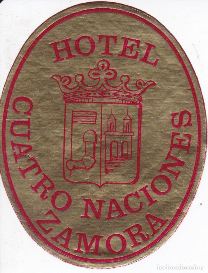 Etiquetas antiguas: ANTIGUA ETIQUETA DEL HOTEL CUATRO NACIONES DE ZAMORA