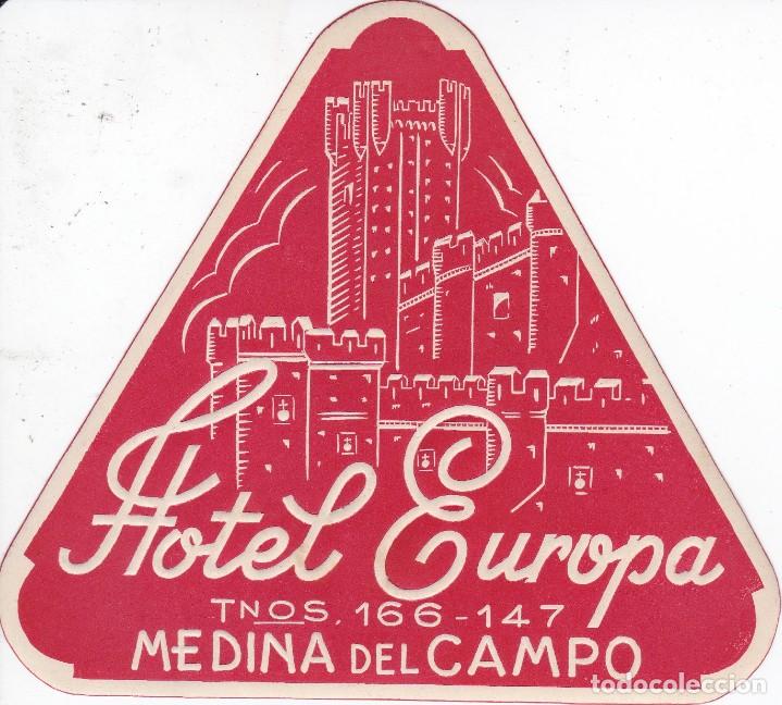 Etiquetas antiguas: ANTIGUA ETIQUETA DEL HOTEL EUROPA DE MEDINA DEL CAMPO