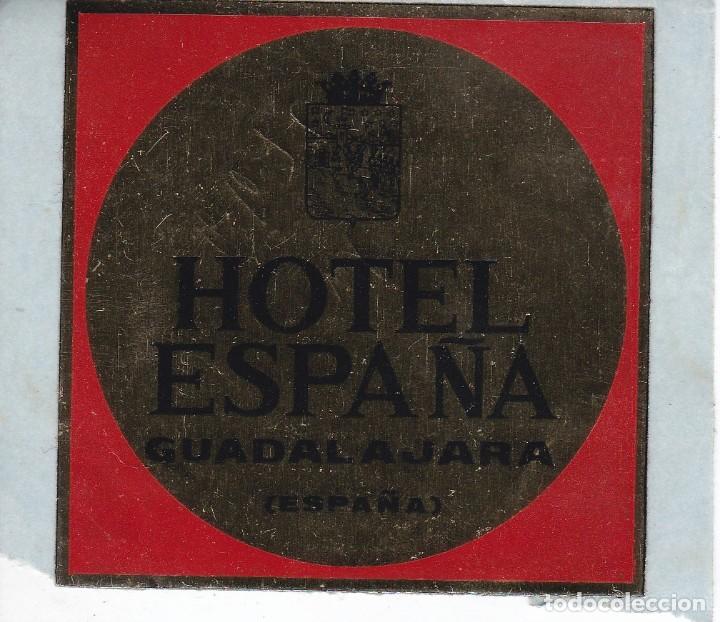 Etiquetas antiguas: ANTIGUA ETIQUETA DEL HOTEL ESPA&Ntilde;A DE GUADALAJARA