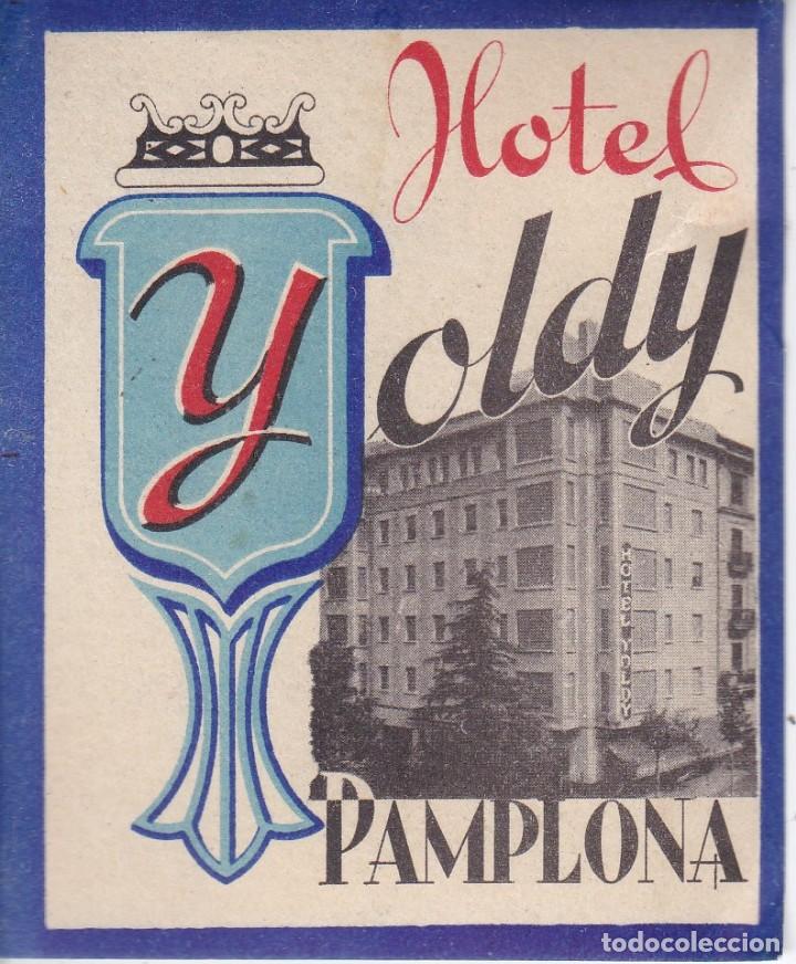 Etiquetas antiguas: ANTIGUA ETIQUETA DEL HOTEL YOLDY DE PAMPLONA
