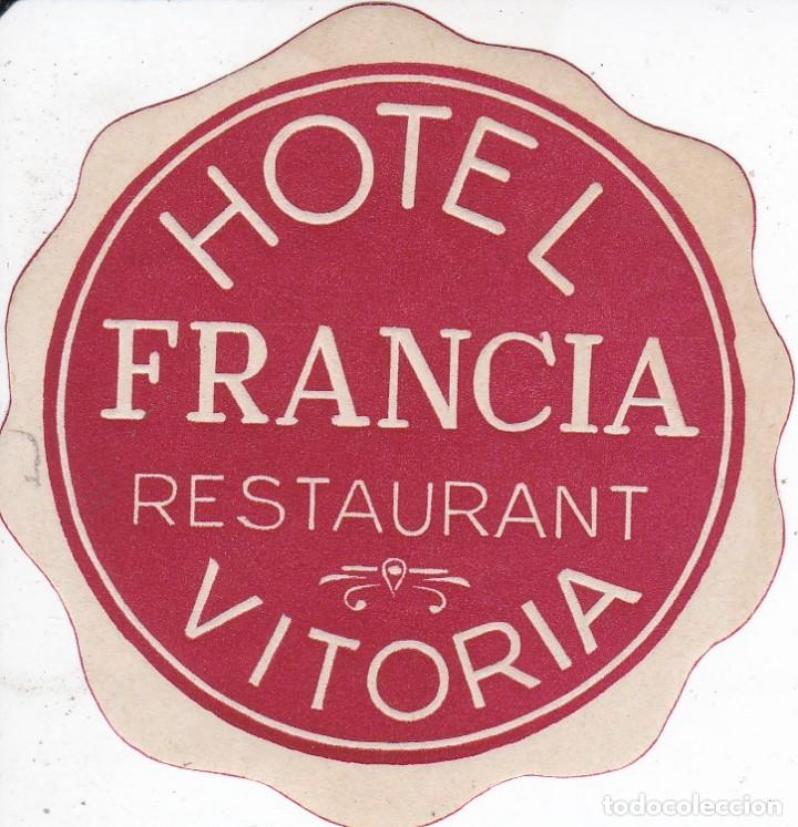 Etiquetas antiguas: ANTIGUA ETIQUETA DEL HOTEL FRANCIA DE VITORIA