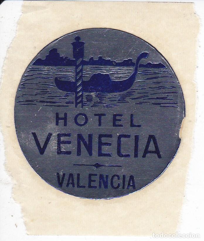 Etiquetas antiguas: ANTIGUA ETIQUETA DEL HOTEL VENECIA DE VALENCIA