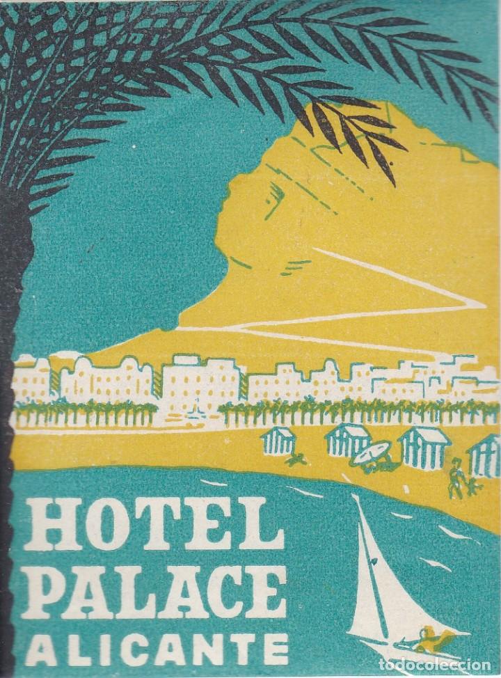 Etiquetas antiguas: ANTIGUA ETIQUETA DEL HOTEL PALACE DE ALICANTE