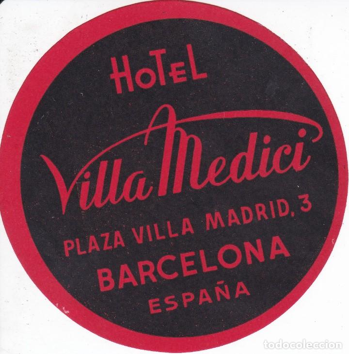Etiquetas antiguas: ANTIGUA ETIQUETA DEL HOTEL VILLA MEDICI DE BARCELONA