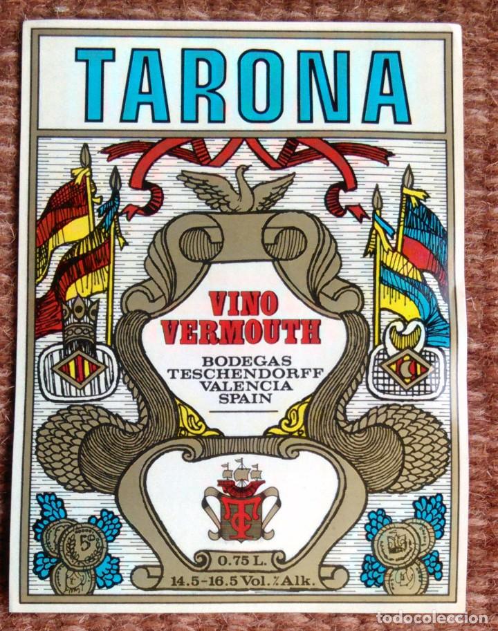 Etiquetas antiguas: TARONA - VERMOUTH - VALENCIA - BODEGAS TESCHENDORFF