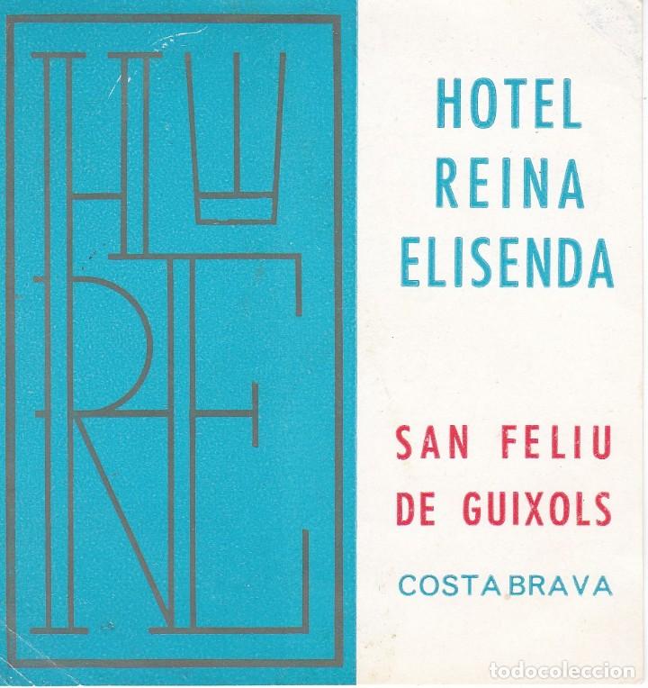 Etiquetas antiguas: ANTIGUA ETIQUETA DEL HOTEL REINA ELISENDA DE SAN FELIU DE GUIXOLS